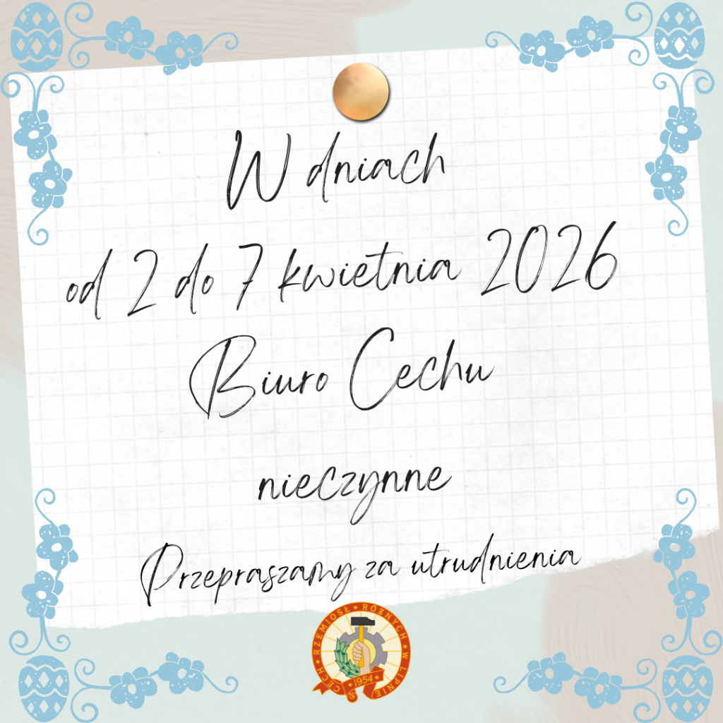 Biuro Cechu nieczynne